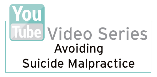 Avoiding Suicide Malpractice